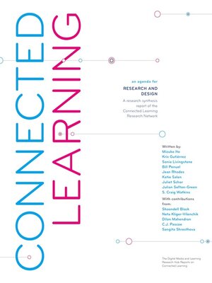 cover image of Connected Learning: an Agenda for Research and Design